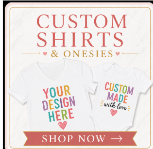 Custom Shirts & Onesies